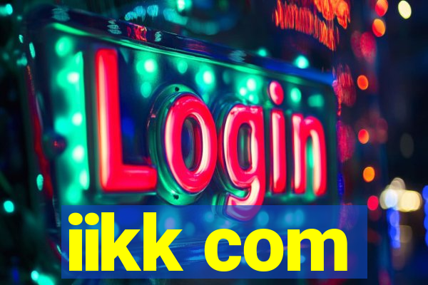 iikk com
